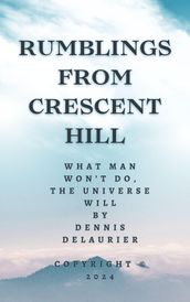 Rumblings From Crescent Hill