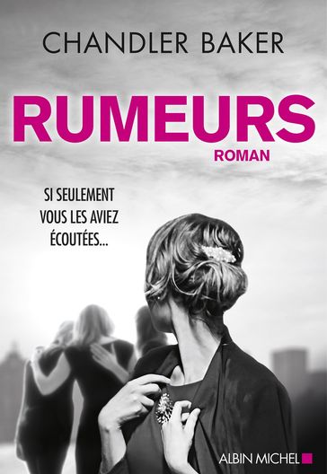 Rumeurs - Chandler Baker