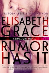 Rumor Has It (Limelight #1)