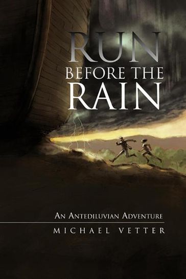 Run Before the Rain - Michael Vetter
