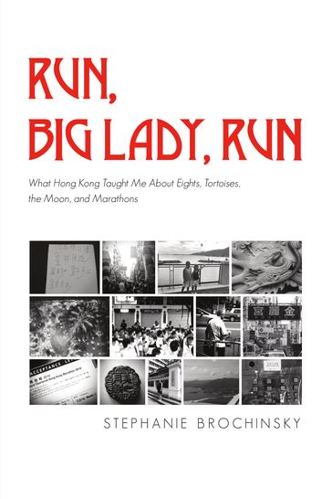 Run, Big Lady, Run - Stephanie Brochinsky