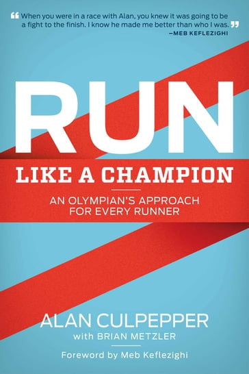 Run Like a Champion - Alan Culpepper