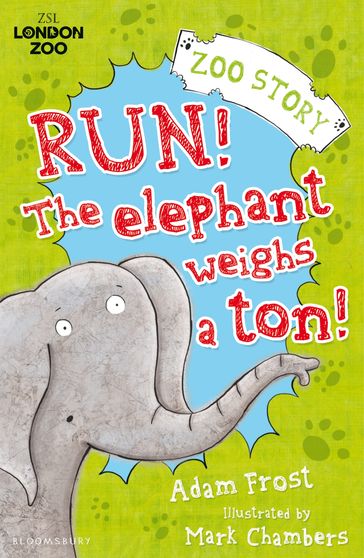 Run! The Elephant Weighs a Ton! - Adam Frost