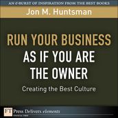 Run Your Business as if You Are the Owner