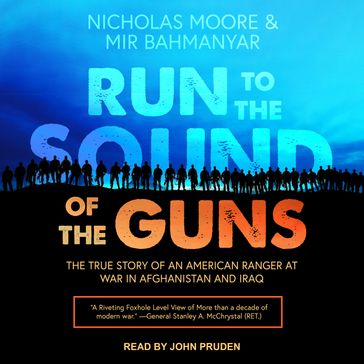 Run to the Sound of the Guns - Nicholas Moore - Mir Bahmanyar