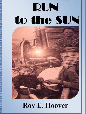 Run to the Sun - Roy E. Hoover