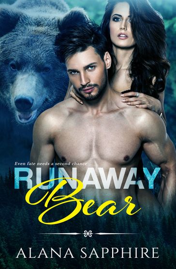 Runaway Bear - Alana Sapphire