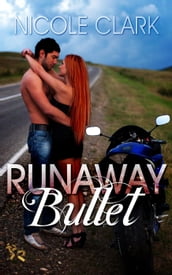 Runaway Bullet