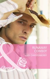 Runaway Cowboy (The Lazy L Ranch, Book 1) (Mills & Boon Cherish)