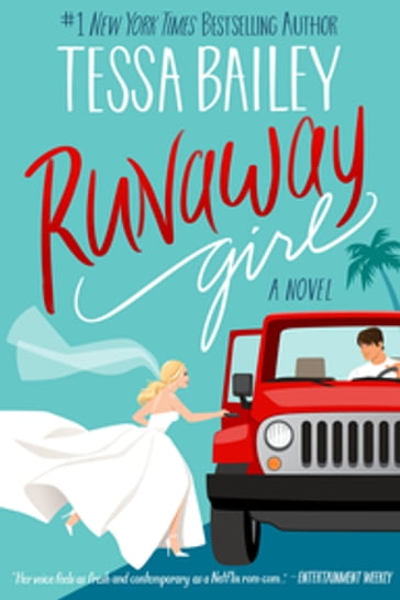 Runaway Girl - Tessa Bailey