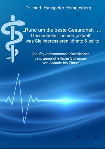 Rund um die beste Gesundheit - Hanspeter Hemgesberg