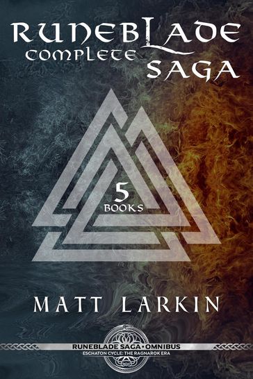 Runeblade Saga Omnibus - Matt Larkin