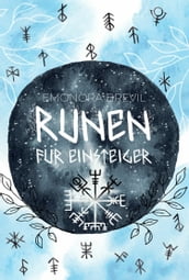 Runen - die Magie der Germanen für Einsteiger
