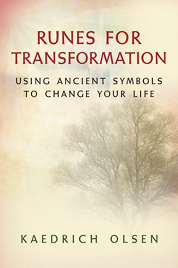 Runes for Transformation - Kaedrich Olsen