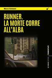 Runner. La morte corre all alba