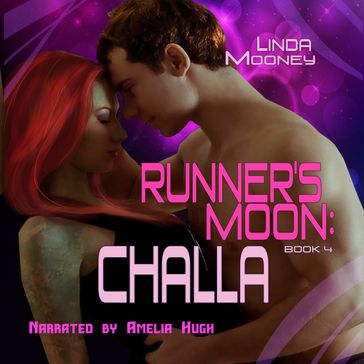 Runner's Moon: Challa - Linda Mooney