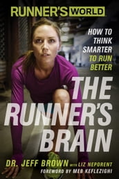 Runner s World The Runner s Brain