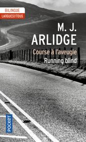 Running Blind / Course à l aveugle - Edition bilingue