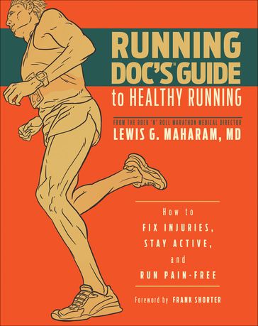 Running Doc's Guide to Healthy Running - Lewis G. Maharam