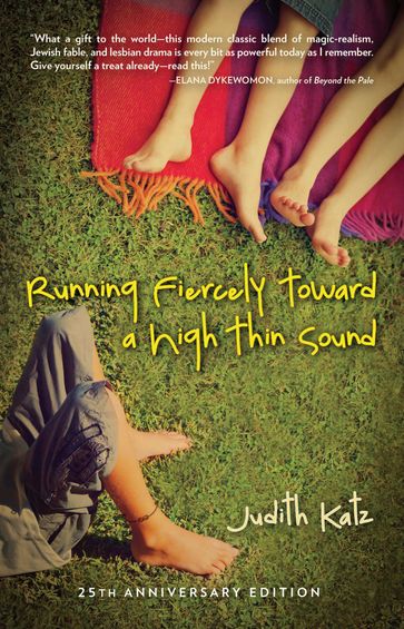 Running Fiercely Toward a High Thin Sound - Judith Katz