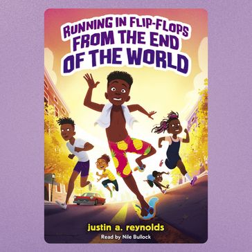 Running in Flip-Flops From the End of the World - Justin A. Reynolds