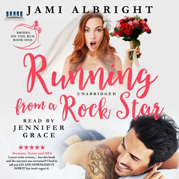 Running From A Rock Star - Jami Albright
