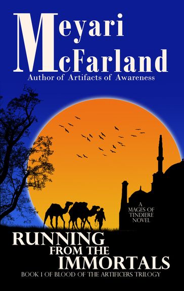 Running From The Immortals - Meyari McFarland