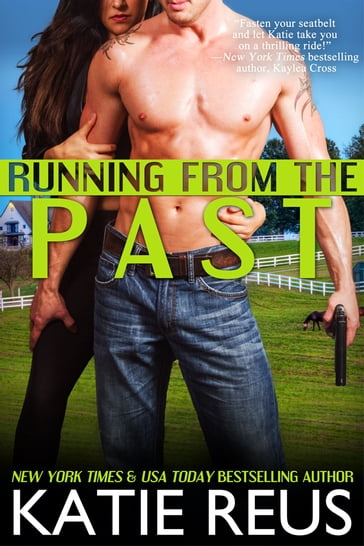 Running From the Past - Katie Reus