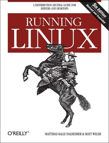 Running Linux - Matthias Kalle Dalheimer - Matt Welsh