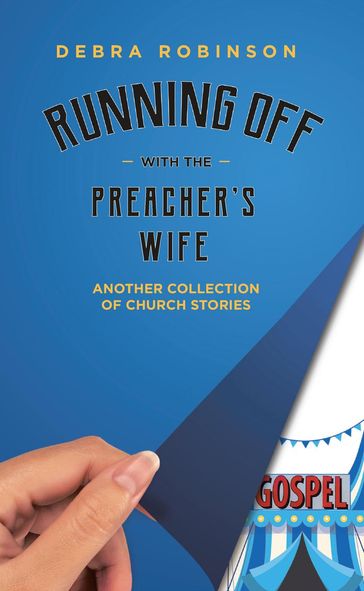 Running Off with the Preacher's Wife - Debra Robinson