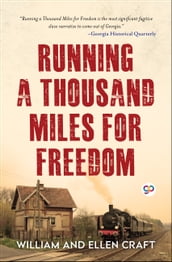 Running a Thousand Miles for Freedom