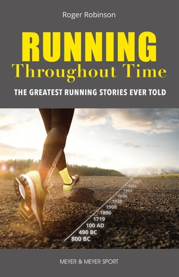 Running Throughout Time - Roger Robinson