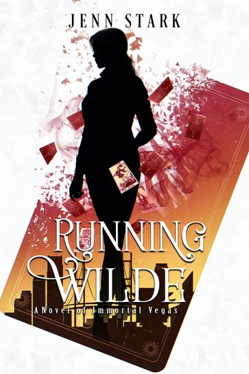 Running Wilde - Jenn Stark