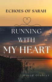 Running With My Heart