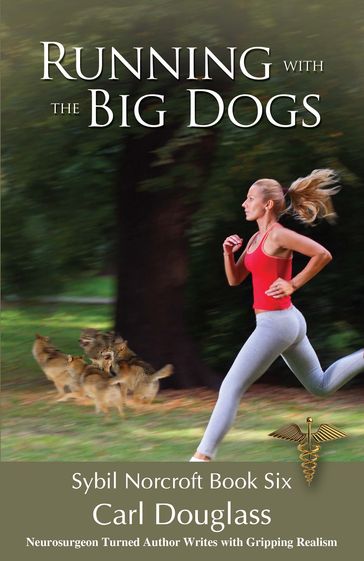 Running With The Big Dogs - Carl Douglass