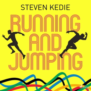 Running and Jumping - Steve Kedie