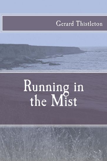 Running in the Mist - Gerard Thistleton