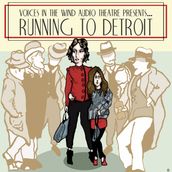 Running to Detroit