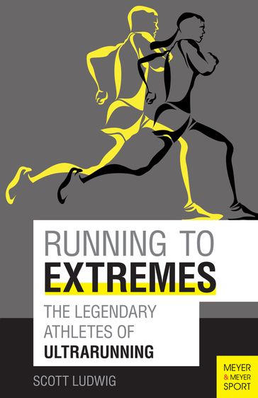 Running to Extremes - Bonnie Busch - Craig Snapp - Scott Ludwig