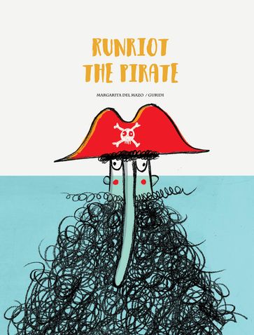 Runriot the pirate - Margarita Del Mazo
