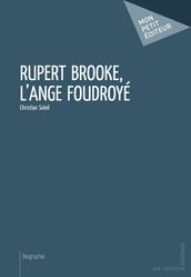 Rupert Brooke, l ange foudroyé