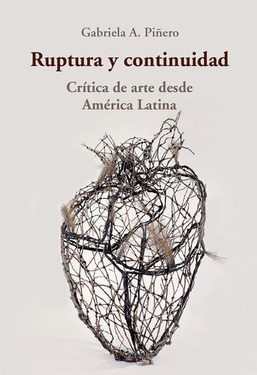 Ruptura y continuidad - Gabriela A. Piñero