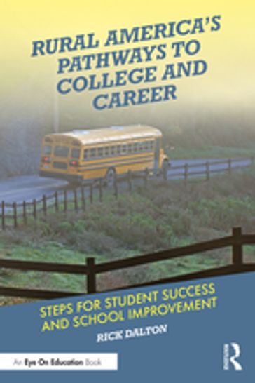 Rural America's Pathways to College and Career - Rick Dalton