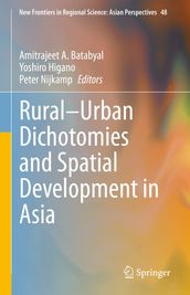 RuralUrban Dichotomies and Spatial Development in Asia