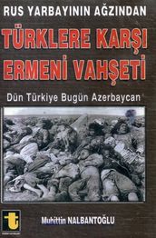 Rus Yarbayn Azndan Türklere Kar Ermeni Vaheti