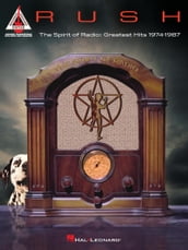 Rush - The Spirit of Radio: Greatest Hits 1974-1987 Guitar Songbook