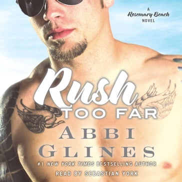 Rush Too Far - Abbi Glines