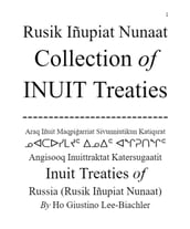 Rusik Iñupiat Nunaat Collection of Inuit Treaties