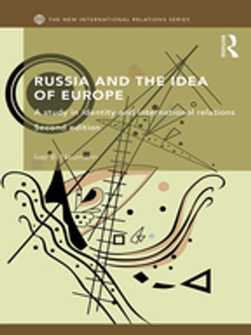Russia and the Idea of Europe - Iver B. Neumann