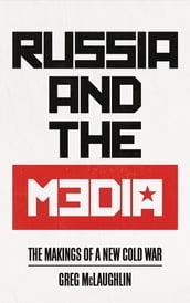 Russia and the Media